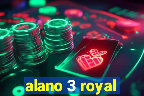 alano 3 royal